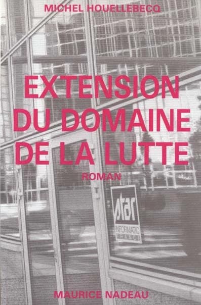 Extension du domaine de la lutte : roman