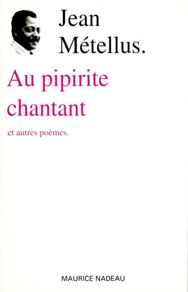 Au pipirite chantant ; et autres poèmes