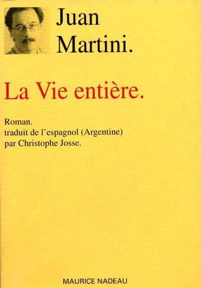 La vie entière : roman