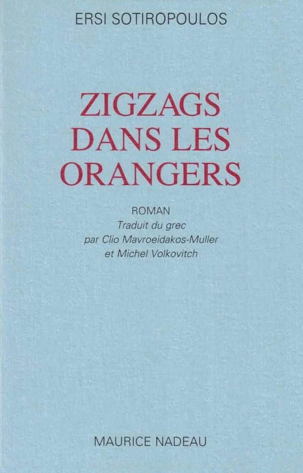 Zigzags dans les orangers : roman