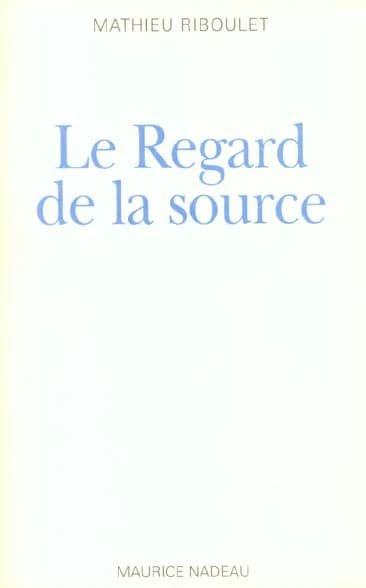 Le regard de la source