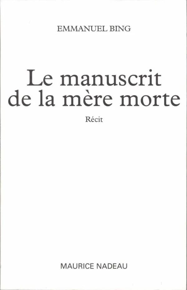 Le manuscrit de la mère morte : récit
