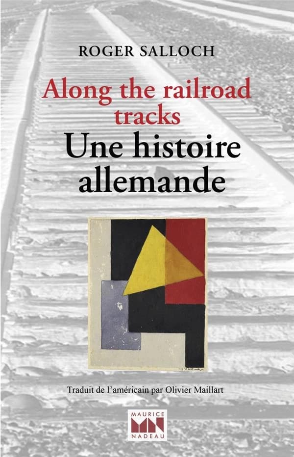 Along the railroad tracks : une histoire allemande