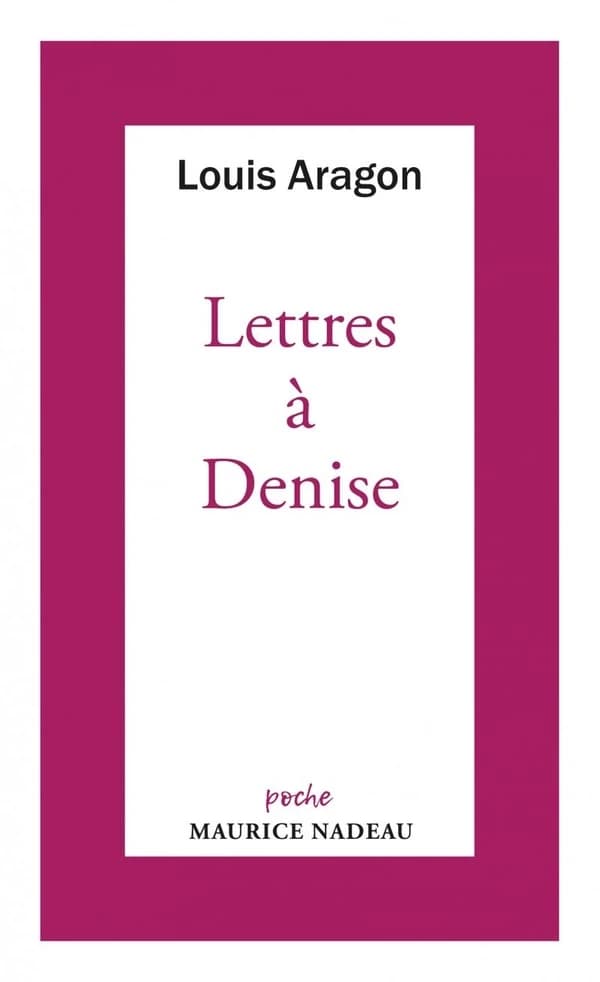 Lettres à Denise