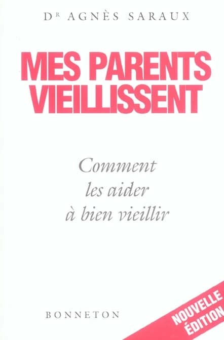 Mes parents vieillissent : comment les aider à bien vieillir