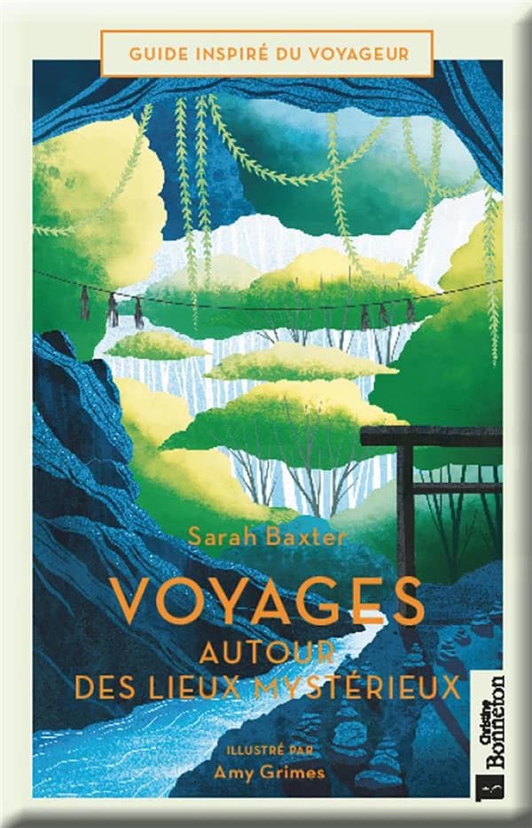Voyages autour des lieux mystérieux
