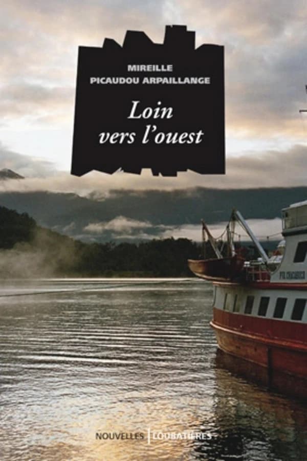 Loin vers l'ouest : nouvelles