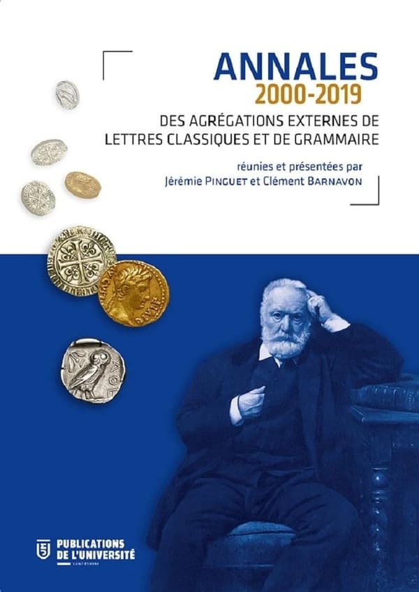 Annales des agrégations externes de lettres classiques et de grammaire : 2000-2019