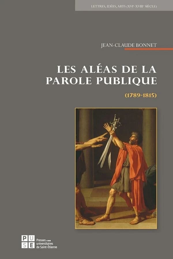 Les aléas de la parole publique, 1789-1815