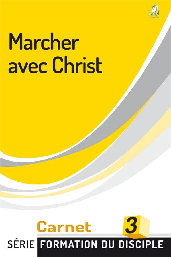 Marcher avec Christ