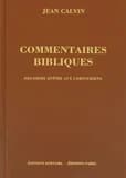 Commentaires de Jean Calvin sur le Nouveau Testament. T. cinquième. Deuxième vol., Deuxième Épître aux Corinthiens