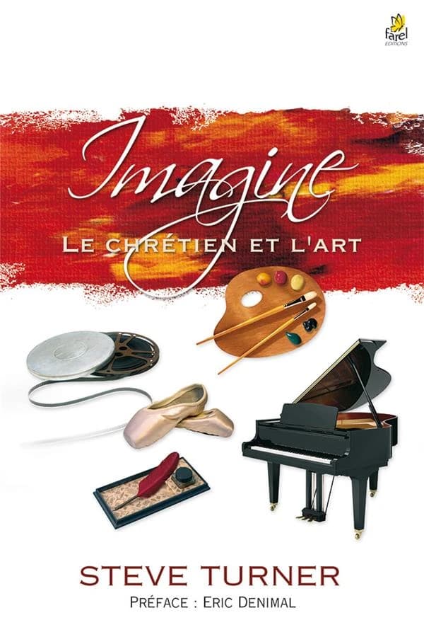 Imagine : le chrétien et l'art