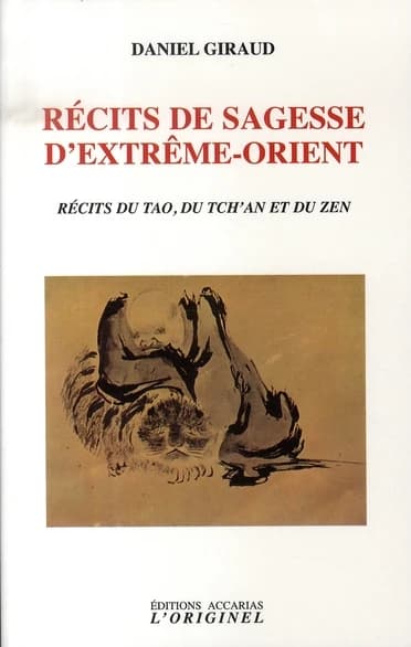 Récits de sagesse d'Extrême-Orient : récits du tao, du tch'an et du zen