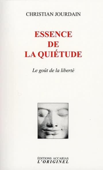 Essence de la quiétude : le goût de la liberté