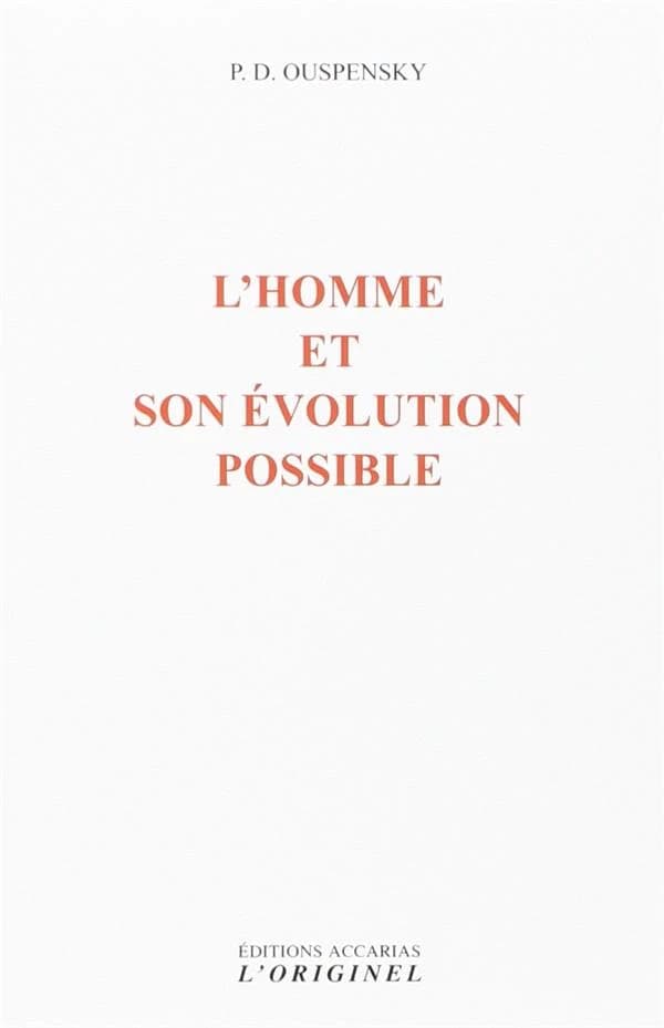 L'homme et son évolution possible