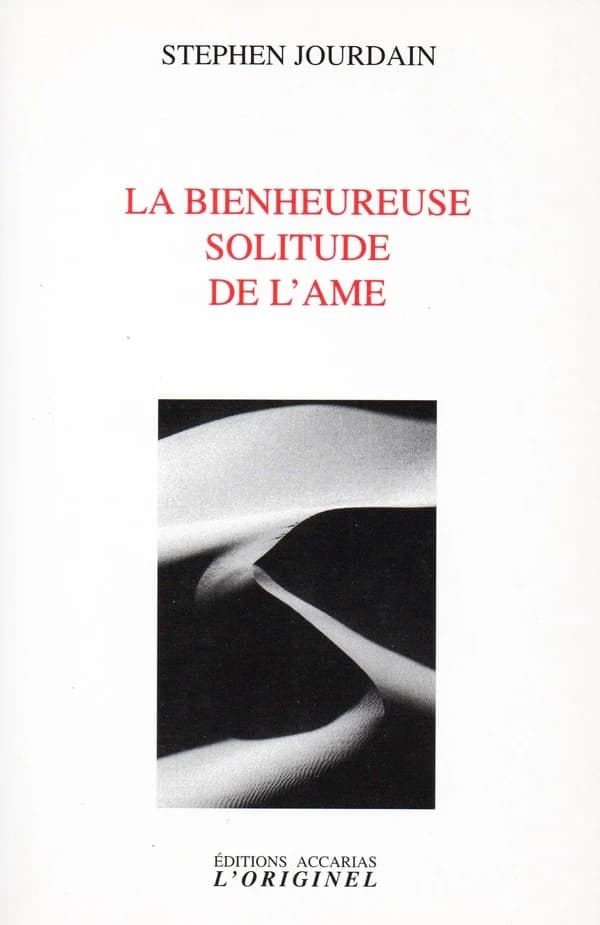 La bienheureuse solitude de l'âme