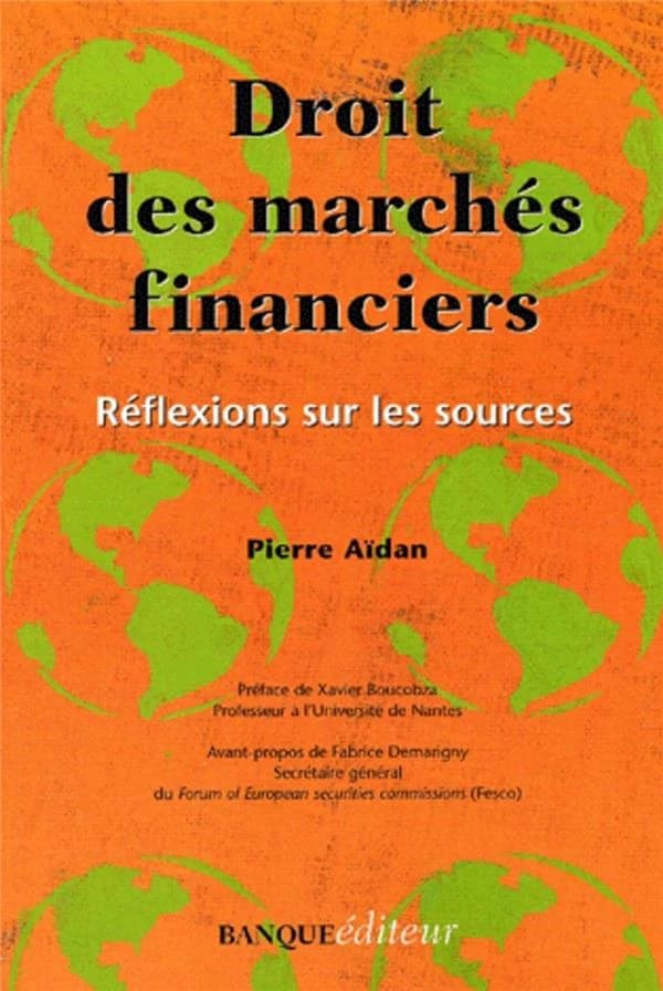 Droit des marchés financiers : réflexions sur les sources