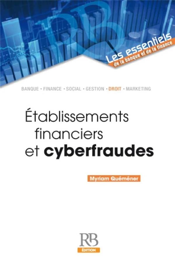 Établissements financiers & cyberfraudes