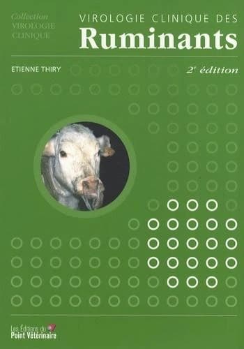 Virologie clinique des ruminants (2) Étienne Thiry