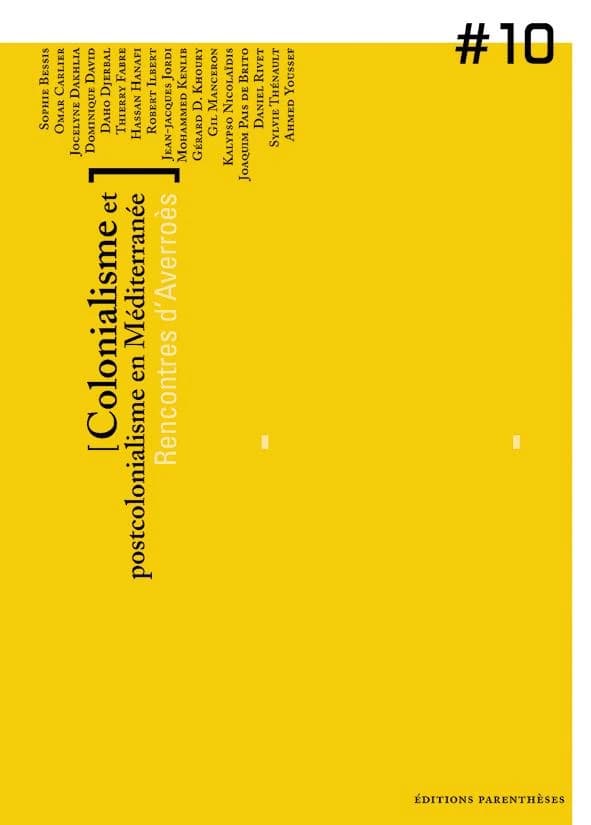 Colonialisme et postcolonialisme en Méditerranée