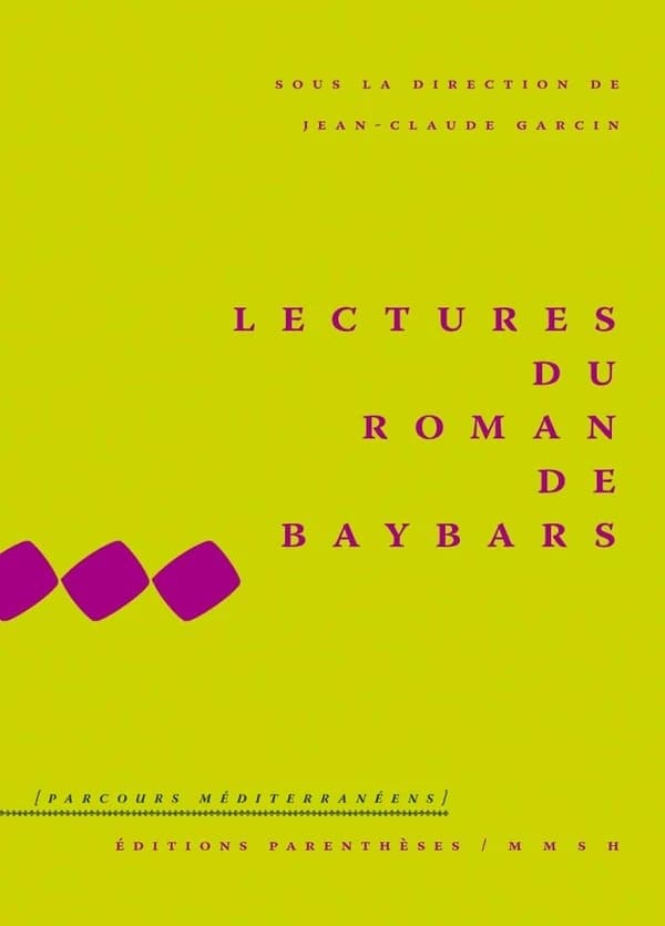 Lectures du "Roman de Baybars"