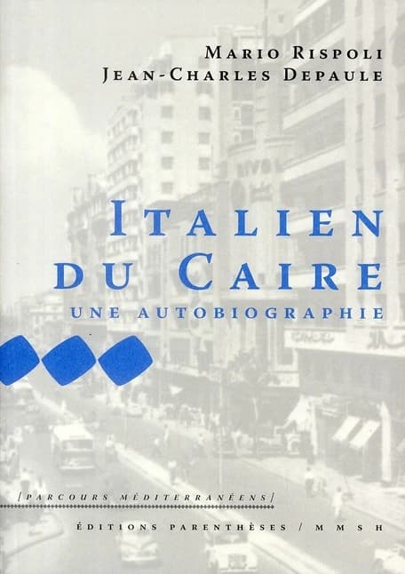 Italien du Caire : une autobiographie