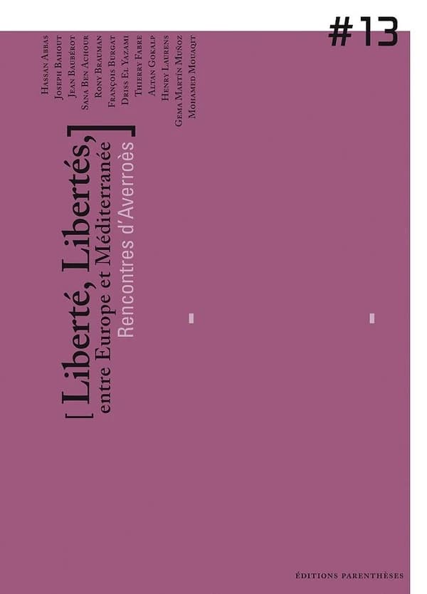 Liberté, libertés, entre Europe et Méditerranée