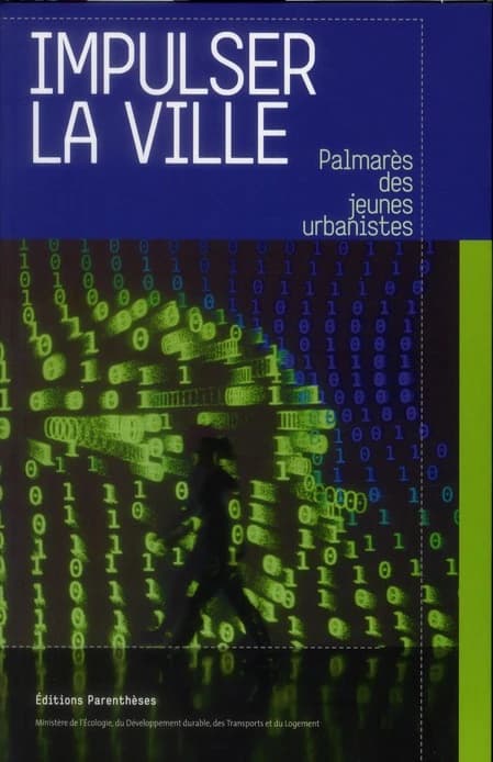 Impulser la ville : Palmarès des jeunes urbanistes