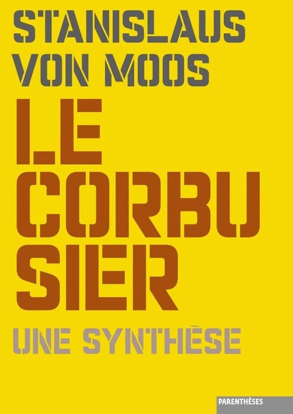 Le Corbusier : une synthèse