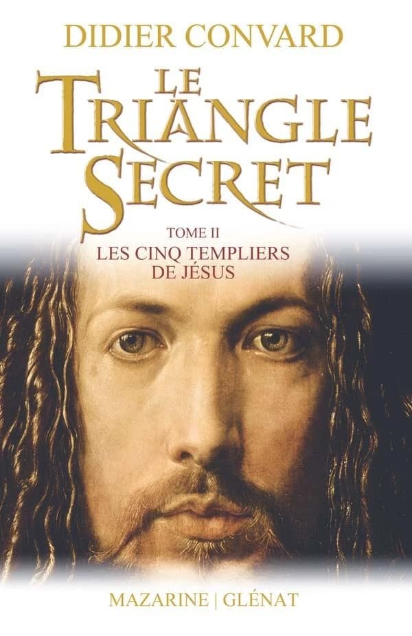 Les cinq templiers de Jésus