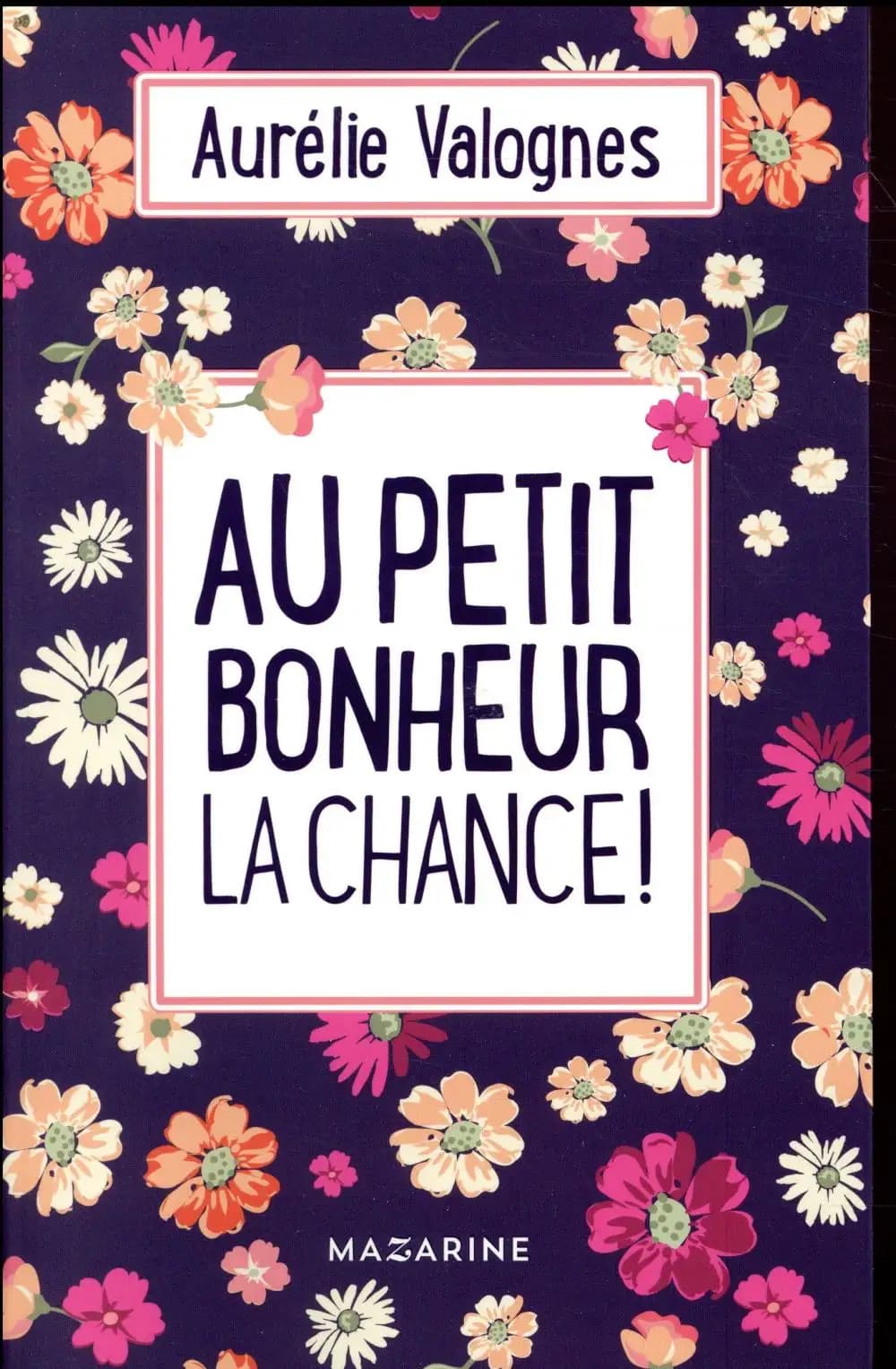Au petit bonheur la chance!