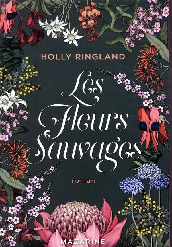 Les fleurs sauvages : roman