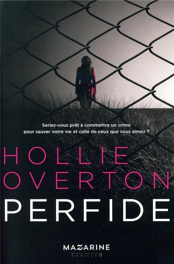Perfide : thriller