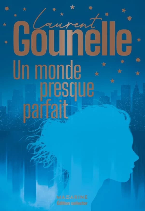 Un monde presque parfait : roman (Éd. collector) Laurent Gounelle