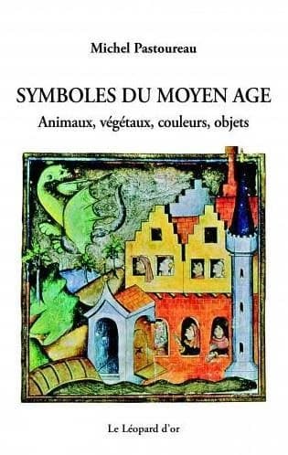 Symboles du Moyen âge : animaux, végétaux, couleurs, objets