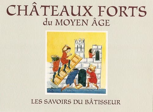 Châteaux forts du Moyen âge
