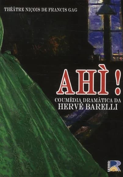 Ahì : coumèdia dramàtica en doui at