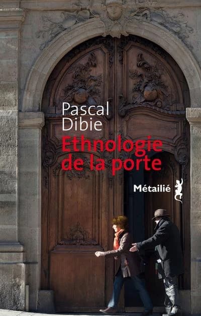 Ethnologie de la porte, des passages et des seuils
