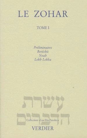 Le Zohar. [1re partie]. T. I, [Genèse]. [Préliminaires, Beréchit, Noah, Lekh Lekha]