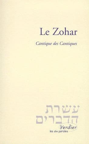 Le Zohar. Cantique des cantiques