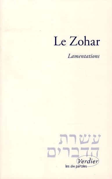 Le Zohar. Lamentations