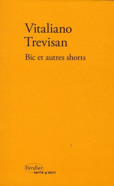 Bic et autres shorts : suivis de deux shorts inédits