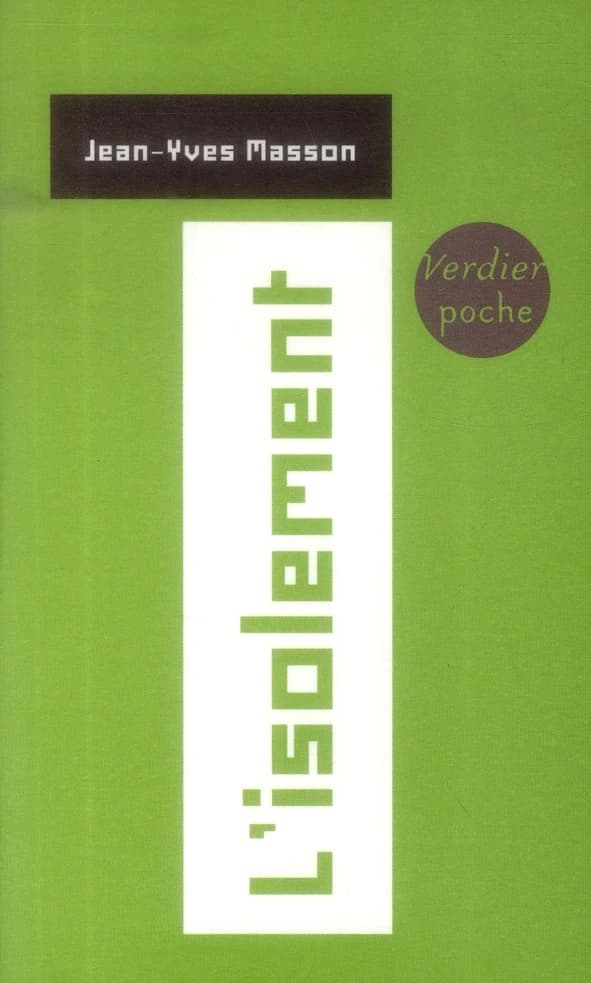 L'isolement : roman