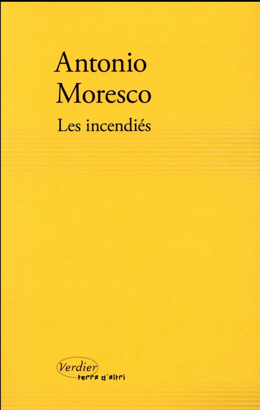 Les incendiés : roman