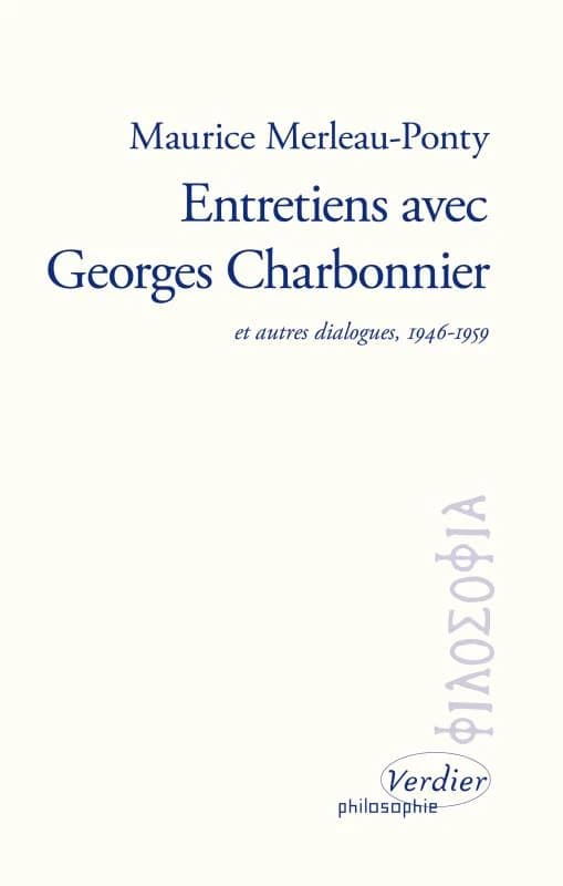 Entretiens avec Georges Charbonnier : et autres dialogues, 1946-1959