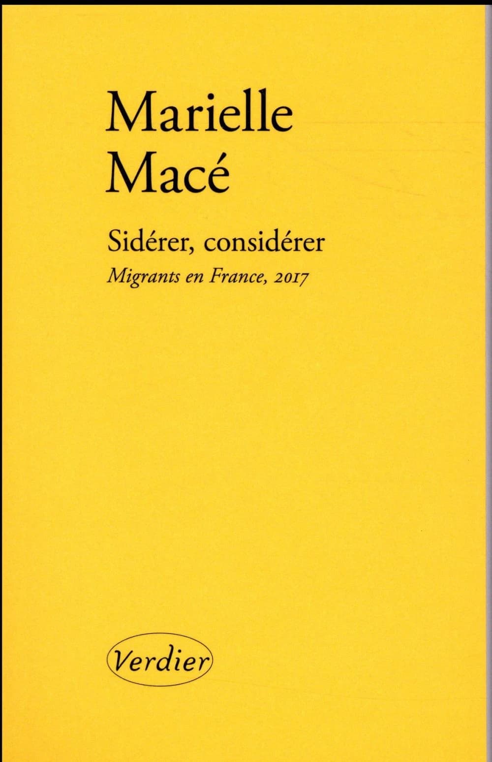 Sidérer, considérer : Migrants en France, 2017