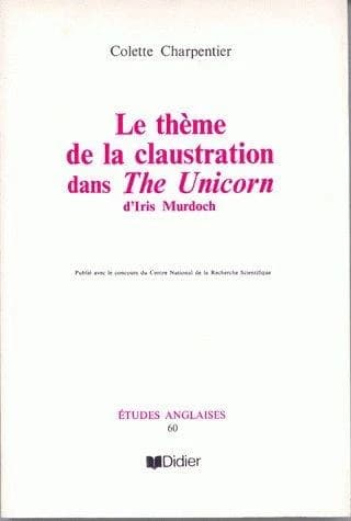 Thème de la claustration dans the unicorn d'I. Murdoch