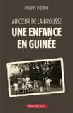Une enfance en Guinée : au coeur de la brousse