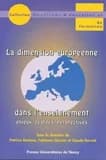 La dimension européenne dans l'enseignement : enjeux, réalités, perspectives : [colloque tenu à l'IUFM de Lorraine, mai 1997]