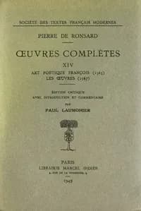 Tome XIV - Art Poetique Francois (1565), Les Oeuvres (1567)
